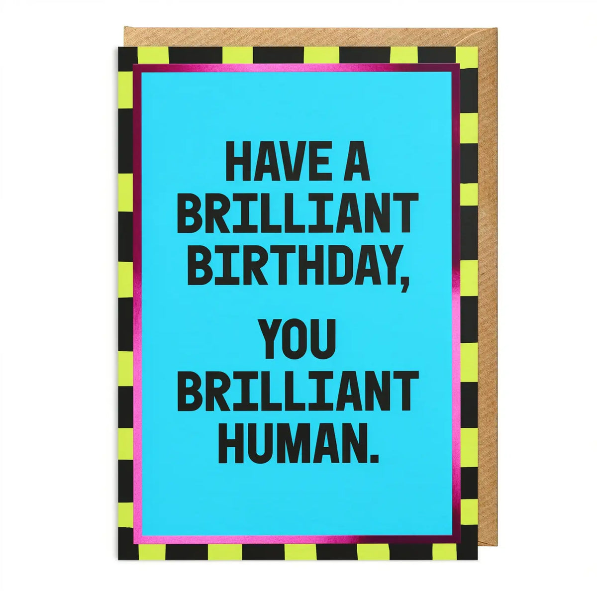 BRILLIANT BIRTHDAY CARD