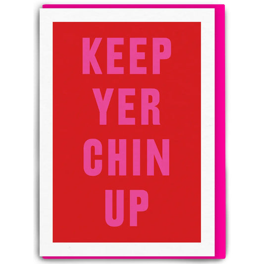KEEP CHIN UP CARD
