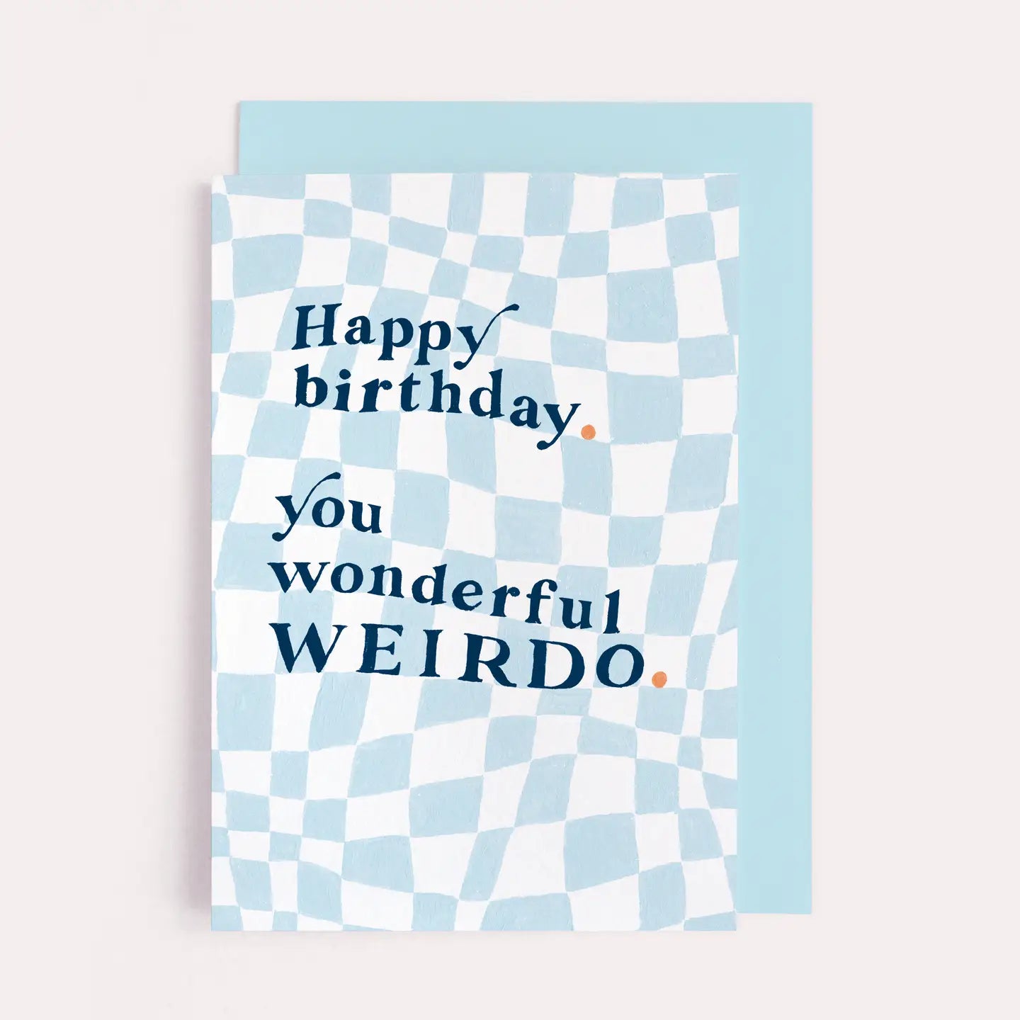 WEIRDO BIRTHDAY CARD