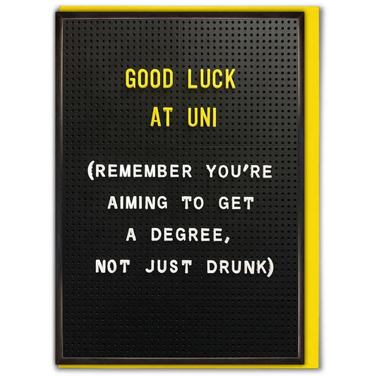 GOOD LUCK AT UNI CARD