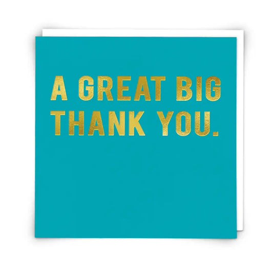 GREAT BIG THANK YOU CARD