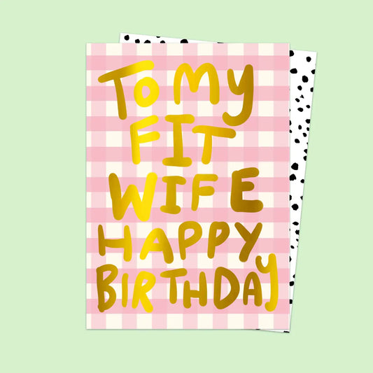 BIRTHDAY FIT WIFE CARD