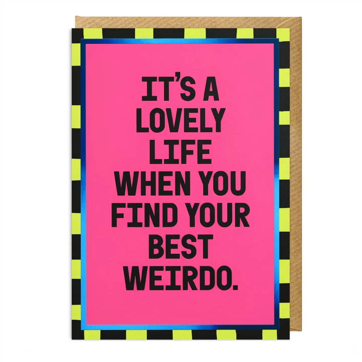 LOVELY BEST WEIRDO CARD