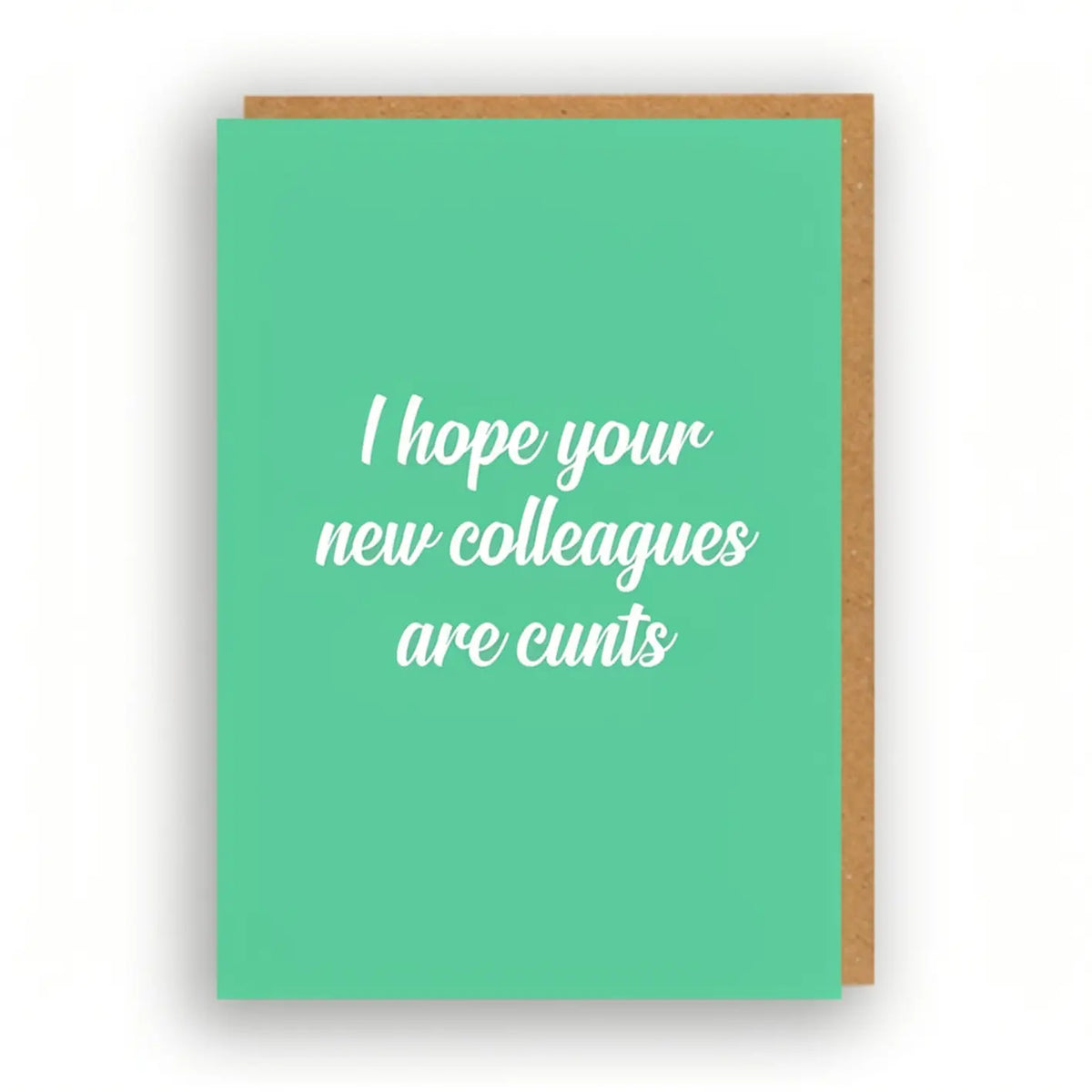 NEW COLLEAGUES CUNTS CARD